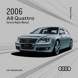 2006 Audi A8 Quattro Service Repair Workshop Manual PDF