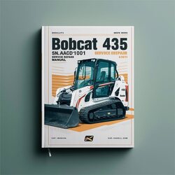 Bobcat 435 Excavator SN Aacd11001 Above Service Repair Workshop Manual PDF