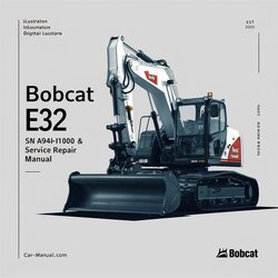 Bobcat E32 Excavator SN A94h11001 Above Service Repair Workshop Manual PDF