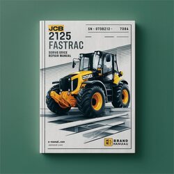 JCB 2125 Fastrac SN 0738212-0738884 Service Repair Workshop Manual PDF