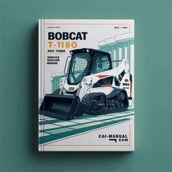 Bobcat T180 Turbo SN 524211001 Above Service Repair Workshop Manual PDF