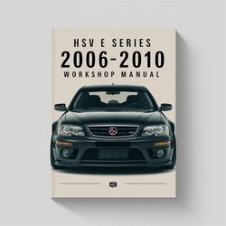 2006-2010 Holden GTS HSV E Series Service Repair Workshop Manual PDF