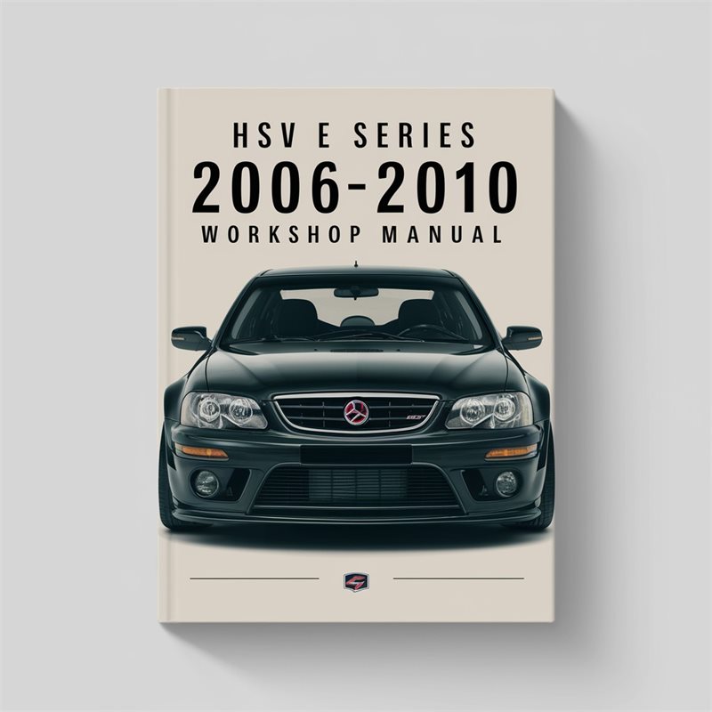 2006-2010 Holden GTS HSV E Series Service Repair Workshop Manual PDF