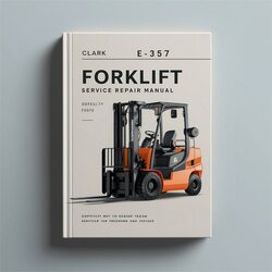 Clark E357 Forklift Service Repair Workshop Manual PDF