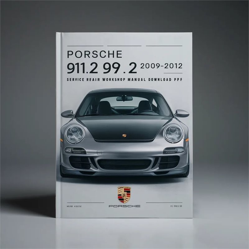 2009-2012 Porsche 911 997.2 MK2 Service Repair Workshop Manual PDF