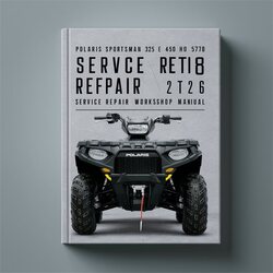 2014-2016 Polaris Sportsman 325 ETX 450 HO 570 ATV Service Repair Workshop Manual PDF