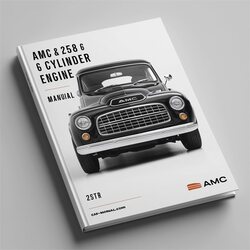 AMC 232 258 6 Cylinder Engine Rebuild Service Repair Workshop Manual PDF
