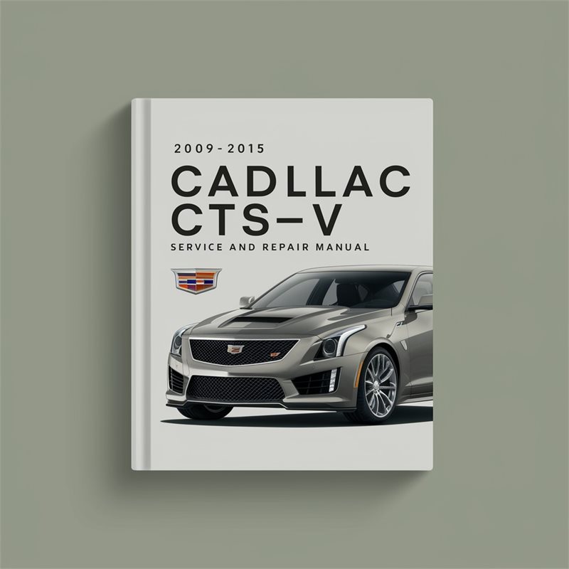 2009-2015 Cadillac CTS Service Repair Workshop Manual PDF