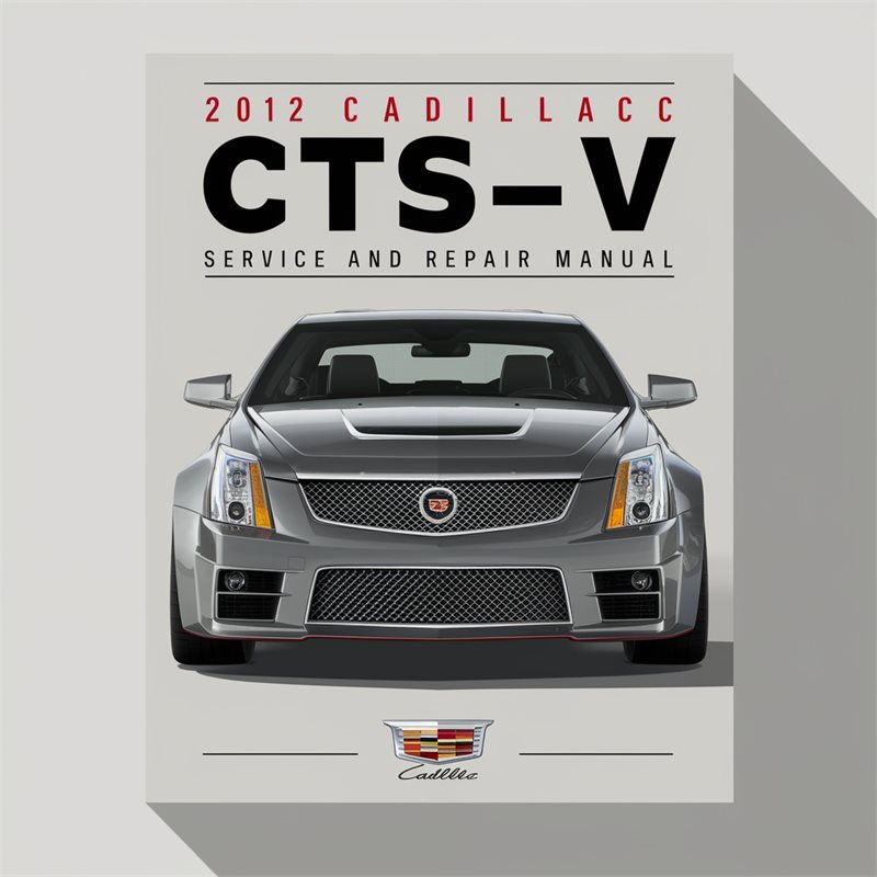 2012 Cadillac CTS Service Repair Workshop Manual PDF