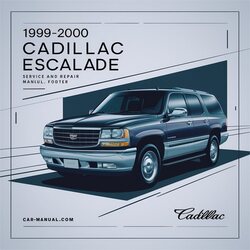 1999-2000 Cadillac Escalade Service Repair Workshop Manual PDF