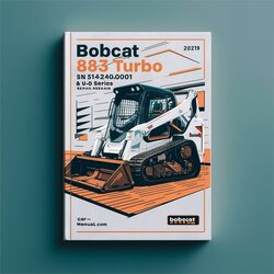 Bobcat 883 Turbo SN 514240001 UP G Series Service Repair Workshop Manual PDF