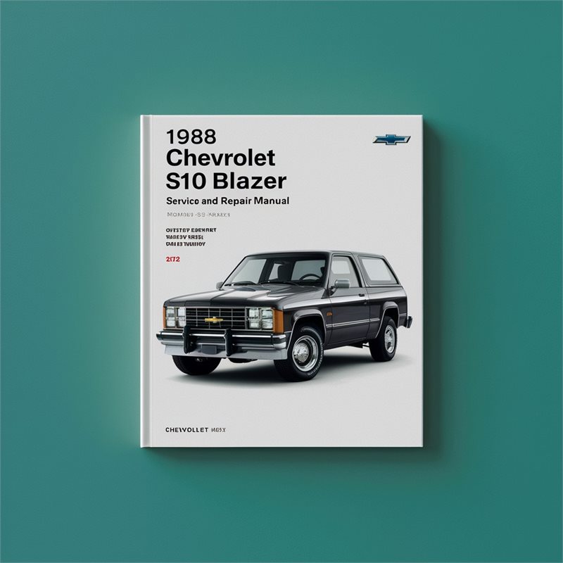 1988 Chevrolet S10 Blazer Service Repair Workshop Manual PDF