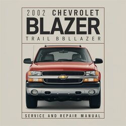 2002 Chevrolet Trailblazer Blazer Service Repair Workshop Manual PDF
