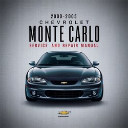 2000-2005 Chevrolet Monte Carlo Service Repair Workshop Manual PDF