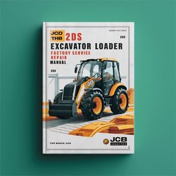 JCB 2DS Excavator Loader Service Repair Workshop Manual PDF