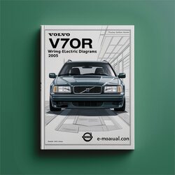 2005 Volvo V70R Electric Electrical Wiring Diagrams PDF