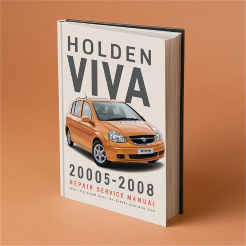 2005-2008 Holden Viva Service Repair Workshop Manual PDF