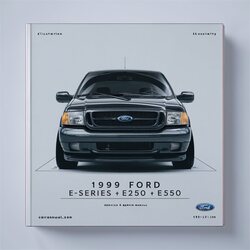 1999 Ford E Series E-series (e150 E250 E350) Service Repair Workshop Manual PDF
