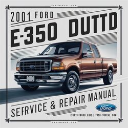 2001 Ford Super Duty E-series E350 Service Repair Workshop Manual PDF