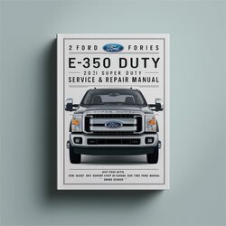 2015 Ford Super Duty E-series E350 Service Repair Workshop Manual PDF