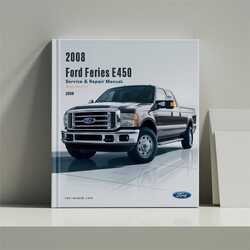 2008 Ford Super Duty E-series E450 Service Repair Workshop Manual PDF