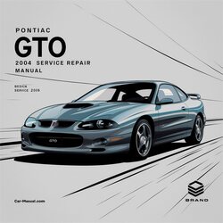 2004-2006 Pontiac GTO Service Repair Workshop Manual PDF