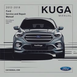 2012-2018 Ford Kuga Service Repair Workshop Manual PDF