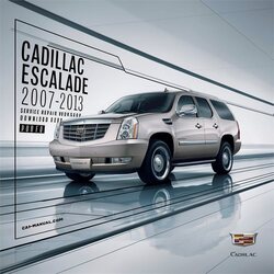 2007-2013 Cadillac Escalade Service Repair Workshop Manual PDF