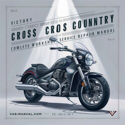 2012-2017 Victory Cross Country Motorcycle Service Repair Workshop Manual PDF