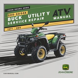 John Deere 500 500EX 500EXT Buck Utility ATV Service Repair Workshop Manual PDF
