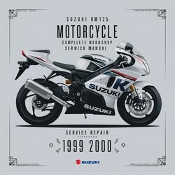 1999-2000 Suzuki RM Series RM125 Motorcycle Service Repair Workshop Manual PDF