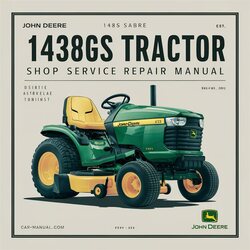 John Deere 1438GS Sabre Lawn Tractor Shop Service Repair Workshop Manual PDF