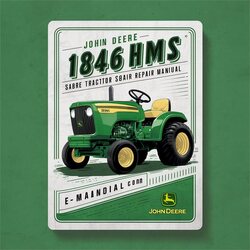 John Deere 1846HMS Sabre Lawn Tractor Shop Service Repair Workshop Manual PDF