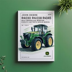John Deere R4030 R4038 R4045 Self-propelled Sprayer Diagnostic Tests (TM115819) Service Repair Workshop Manual PDF