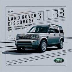 Land Rover Discovery 3 LR3 Official Service Repair Workshop Manual PDF