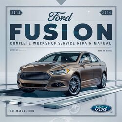 2013-2014 Ford Fusion Service Repair Workshop Manual PDF