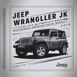 2010 Jeep Wrangler JK 2.8 Diesel 3.0l 3.6l Service Repair Workshop Manual PDF