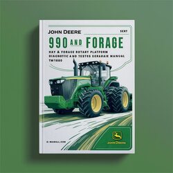 John Deere 990 Hay Forage Rotary Platform Diagnotic Tests (TM1830) Service Repair Workshop Manual PDF