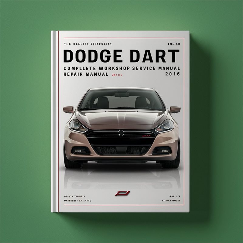 2016 Dodge Dart Service Repair Workshop Manual PDF