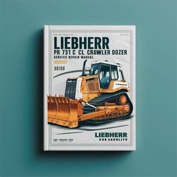 Liebherr PR 731 CL Crawler Dozer Service Repair Workshop Manual PDF