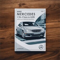 2002 Mercedes CLK Class CLK-CLASS C209 A209 Service Repair Workshop Manual PDF