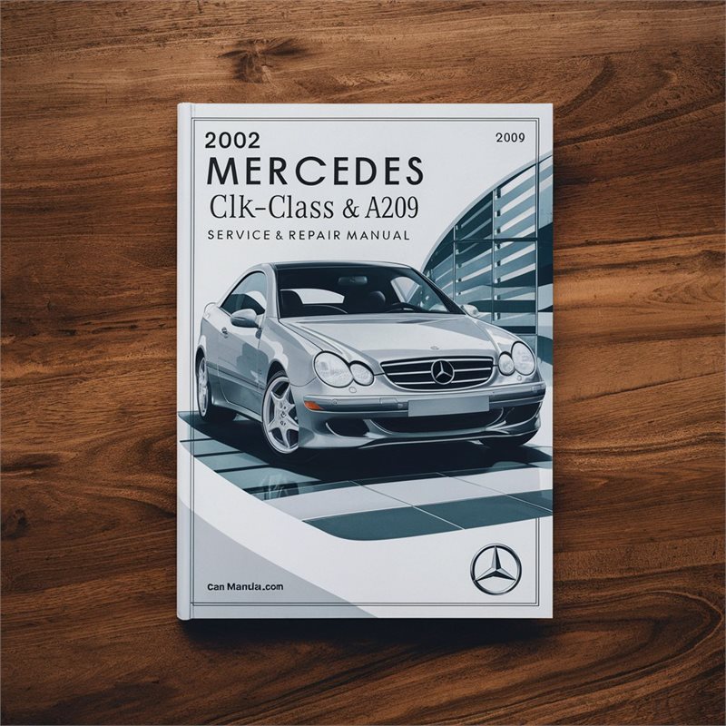 2002 Mercedes CLK Class CLK-CLASS C209 A209 Service Repair Workshop Manual PDF