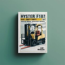 Hyster F187 (s40ft S50FT S60FT S70FT S55fts) Forklift Service Repair Workshop Manual PDF