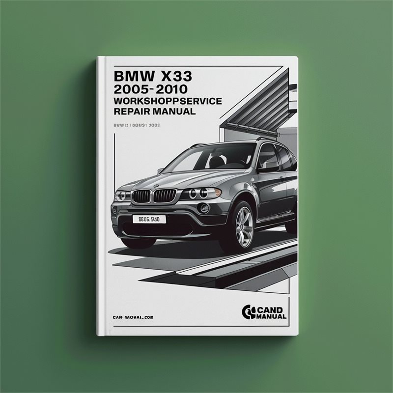 2005-2010 BMW 2 Series X3 E83 Service Repair Workshop Manual PDF