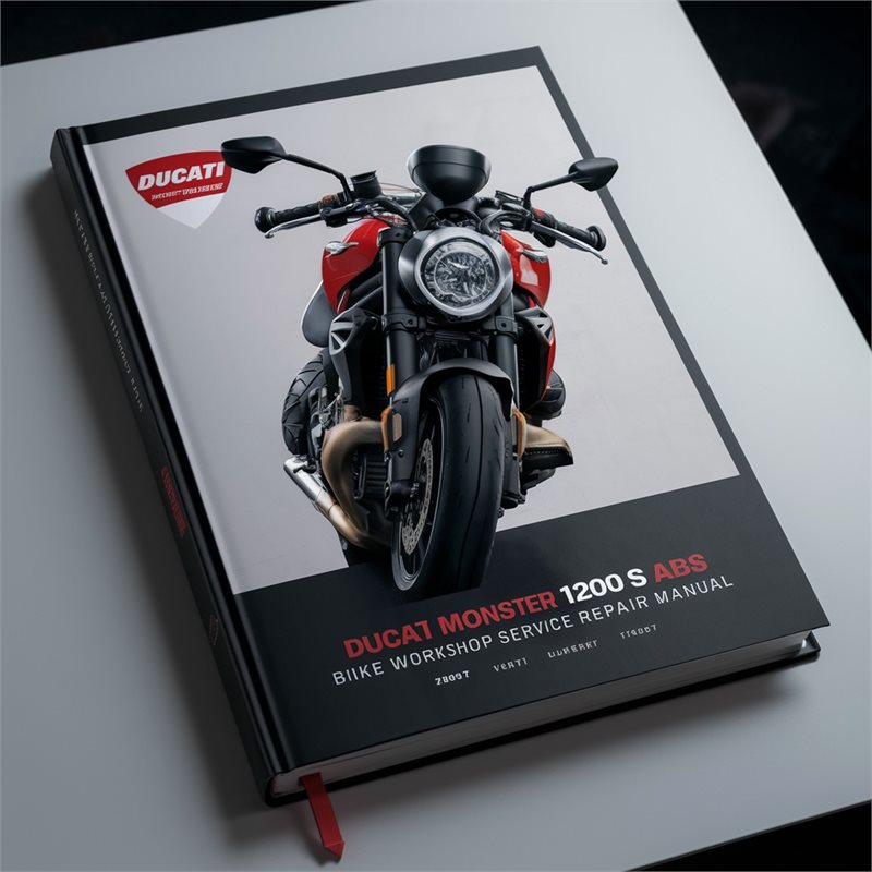 Ducati Monster 1200 S ABS Bike Service Repair Workshop Manual PDF
