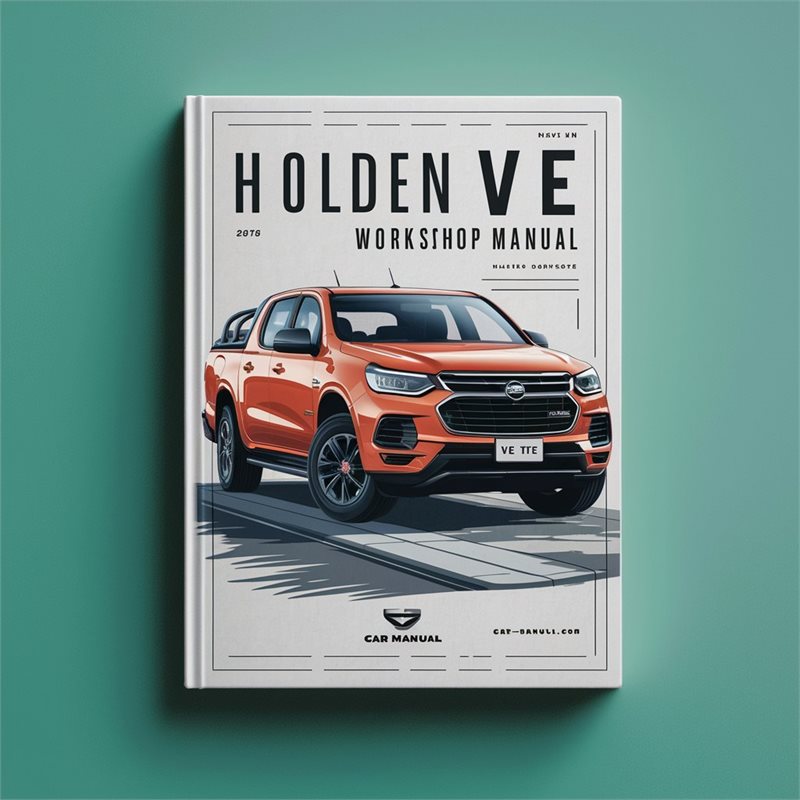 Holden VE Series Ute Service Repair Workshop Manual PDF