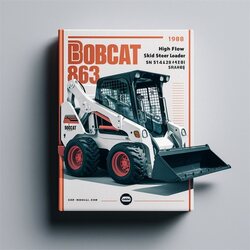 1998 Bobcat 863 High Flow Skid Steer Loader SN 514425001 Above (edition ) Service Repair Workshop Manual PDF