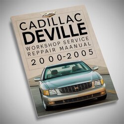 2000-2005 Cadillac Deville Service Repair Workshop Manual PDF