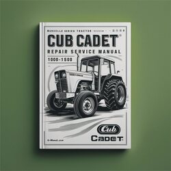 Cub Cadet Series Tractor 1000-1500 Service Repair Workshop Manual PDF