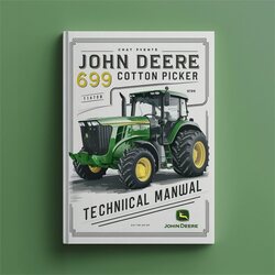 John Deere 699 Cotton Picker Service Repair Workshop Manual PDF
